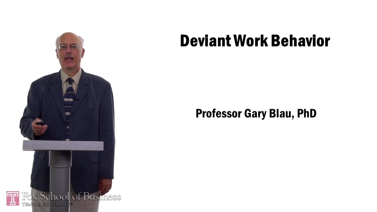 Deviant Work Behavior