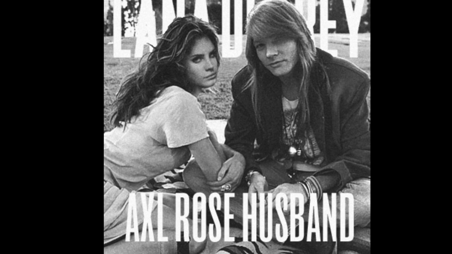 Lana Del Rey - Axl Rose Husband