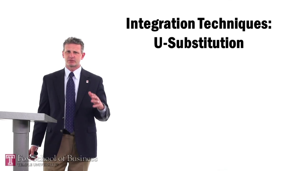 Integration Techniques – U Substitution
