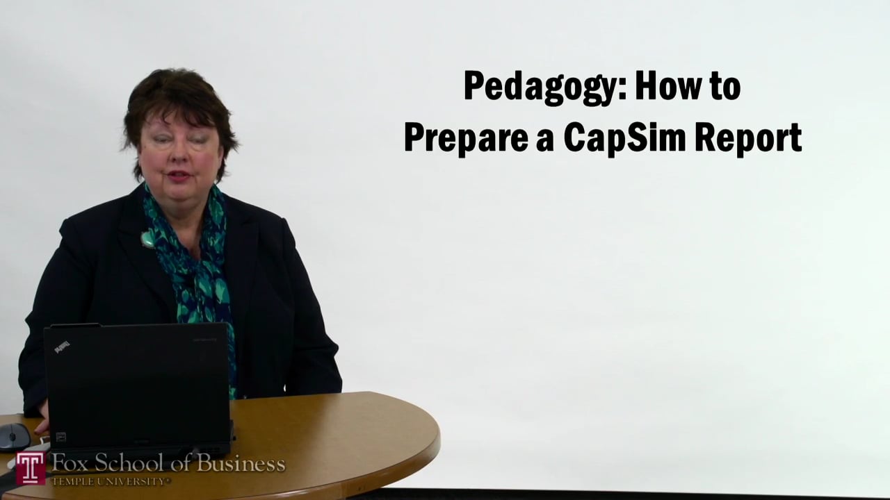 Pedagogy – How to Prepare a CapSim Report