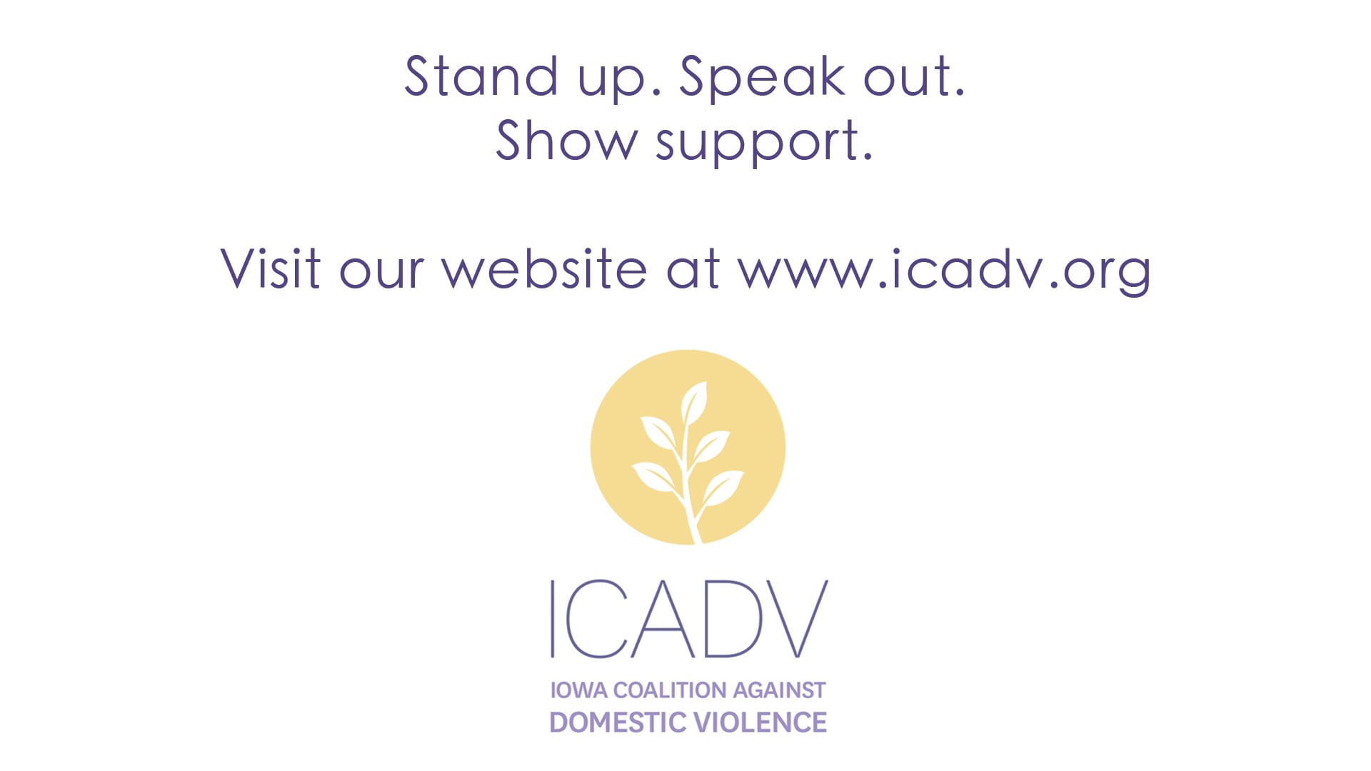 Stand Up. Speak. Show Support.