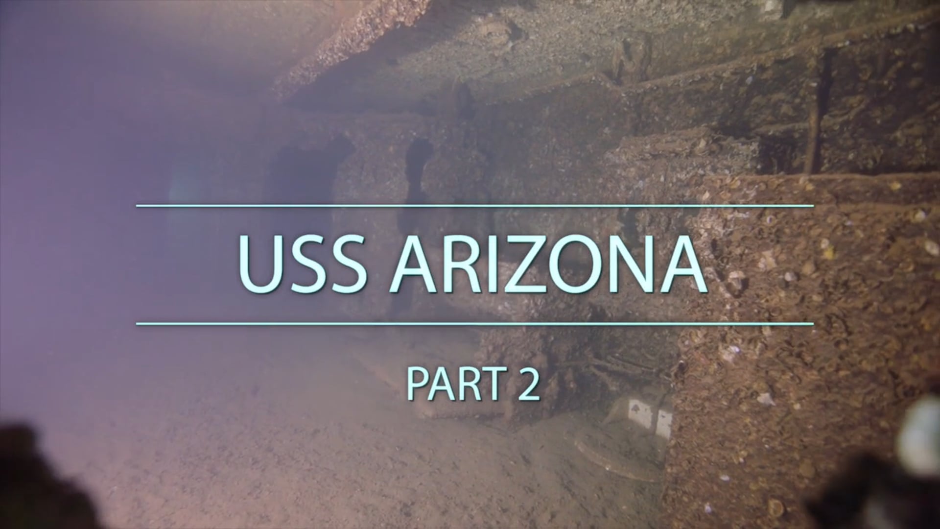 Underwater Wonders of the National Park Service - USS Arizona (Part 2)
