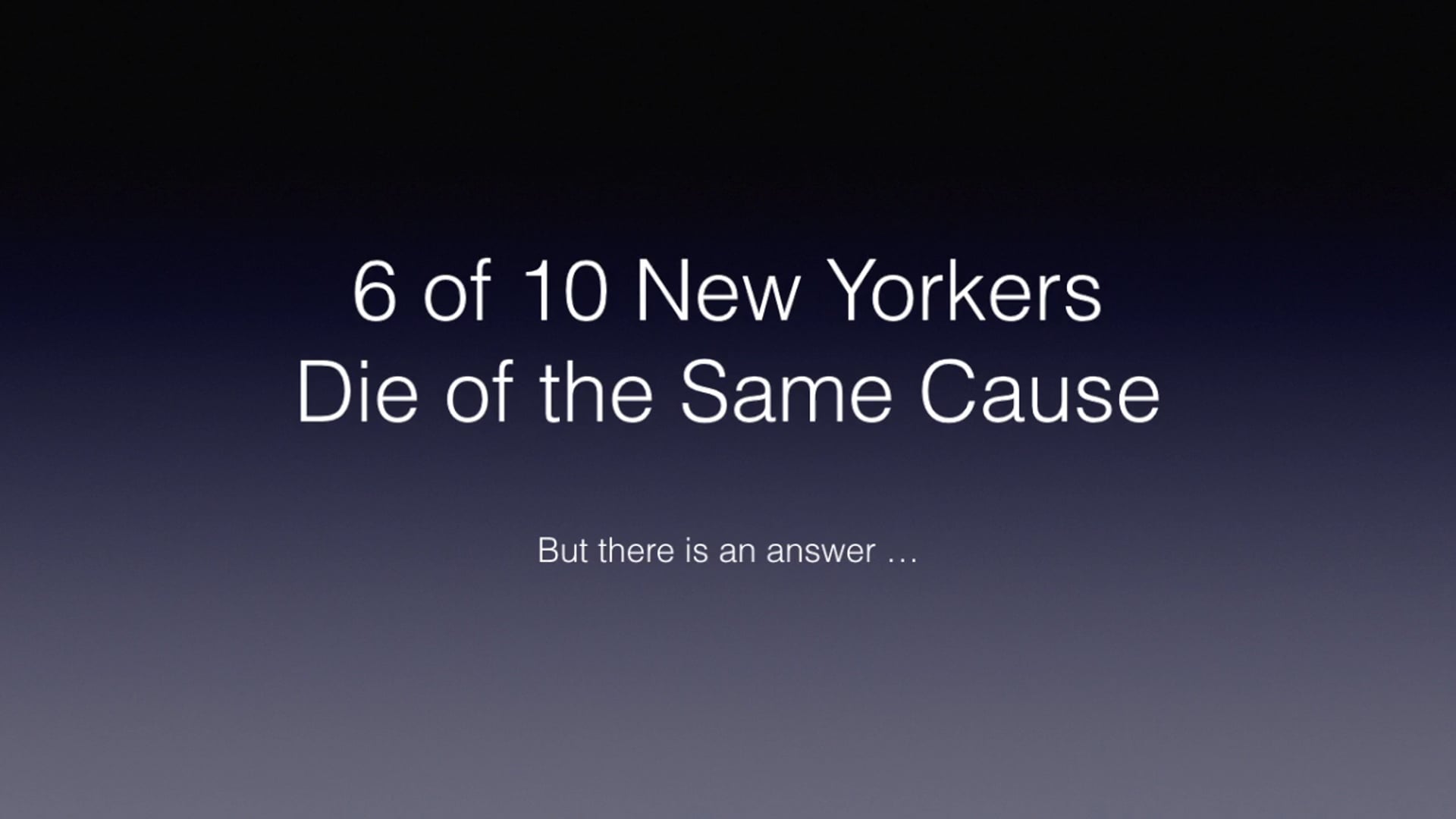 6 of 10 New Yorkers Die of the Same Cause, But There is an Answer ...