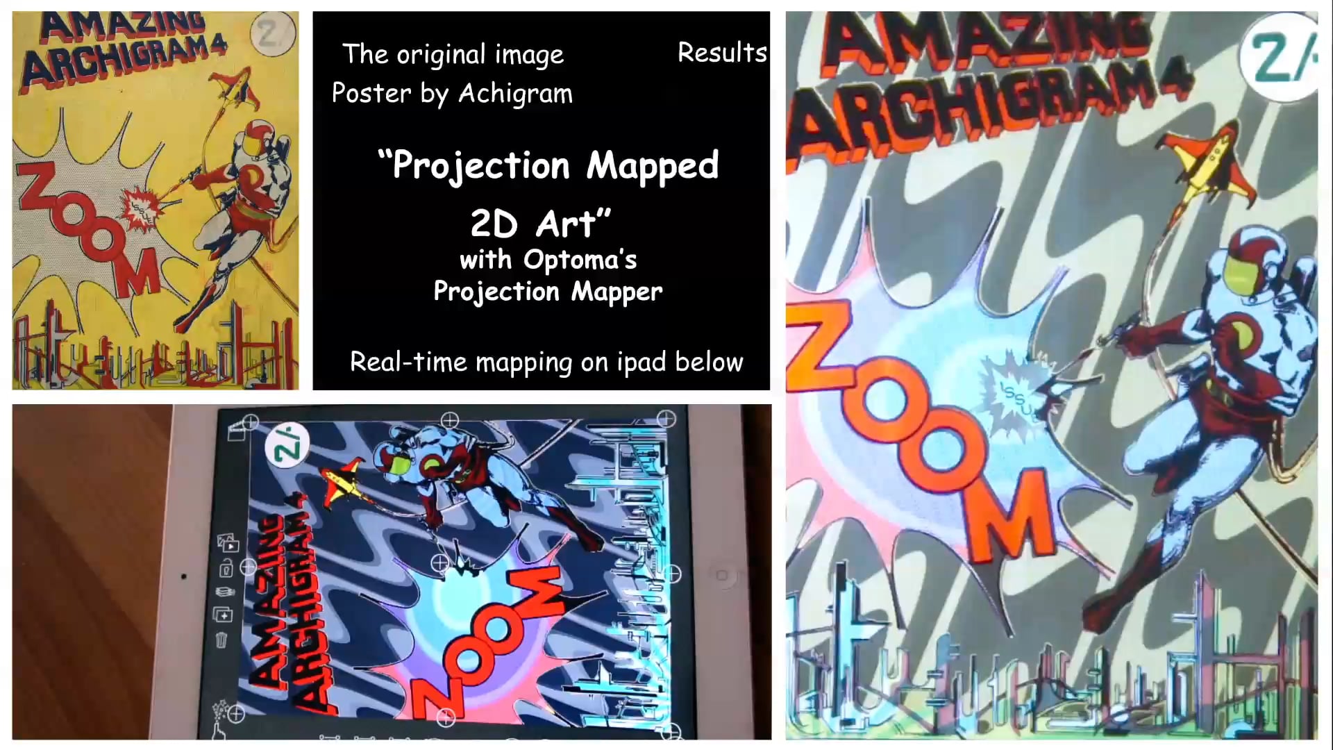 Projecion Mapped 2D Art - Archigram Poster using the IOS Android Optoma mapper app