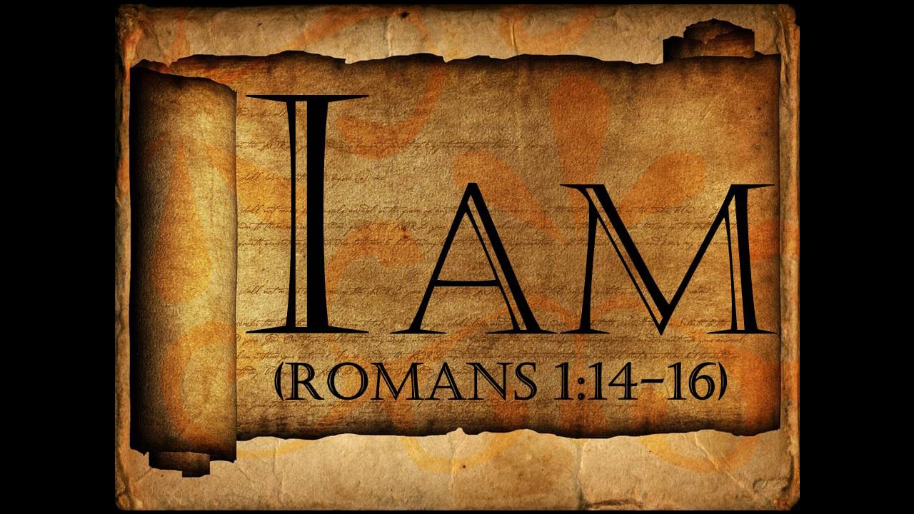 "I Am" Statements of Paul (Steve Higginbotham)