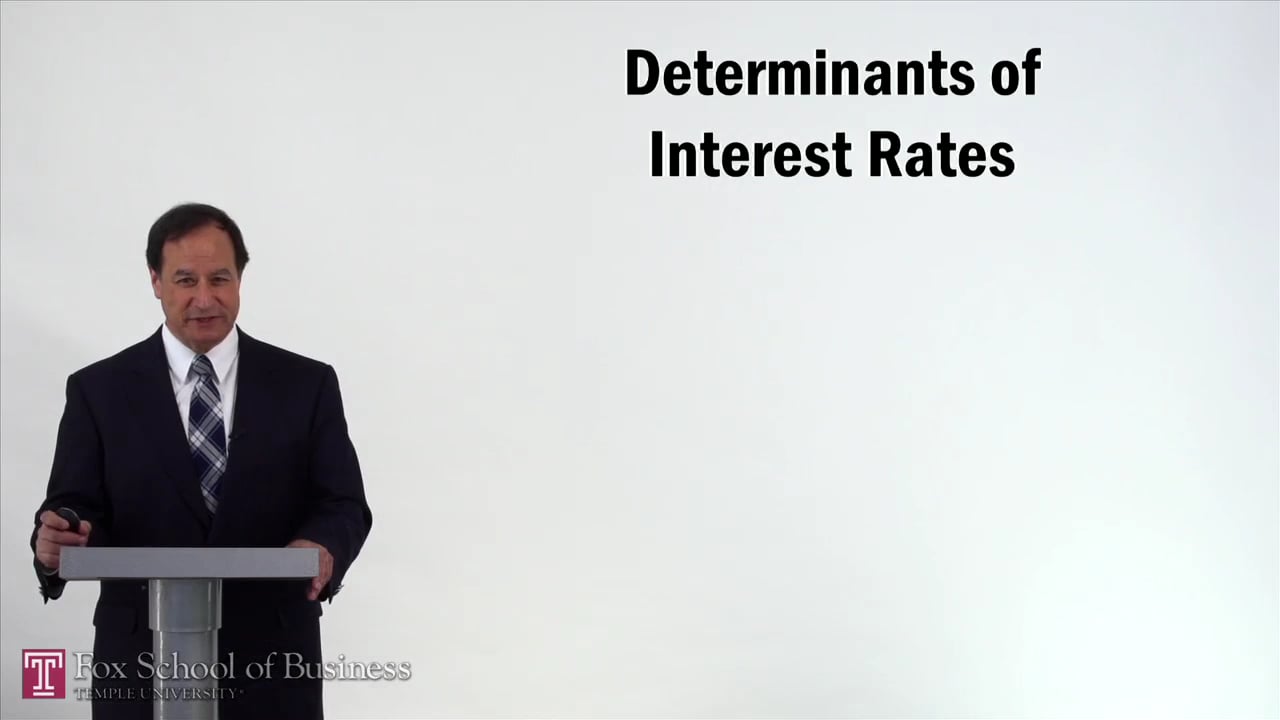 Determinants of Interest Rates