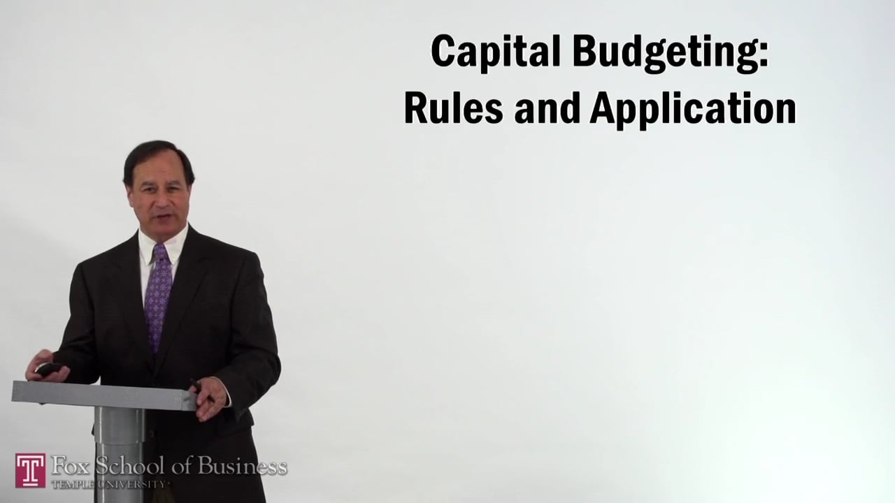 Capital Budgeting: Rules and Application