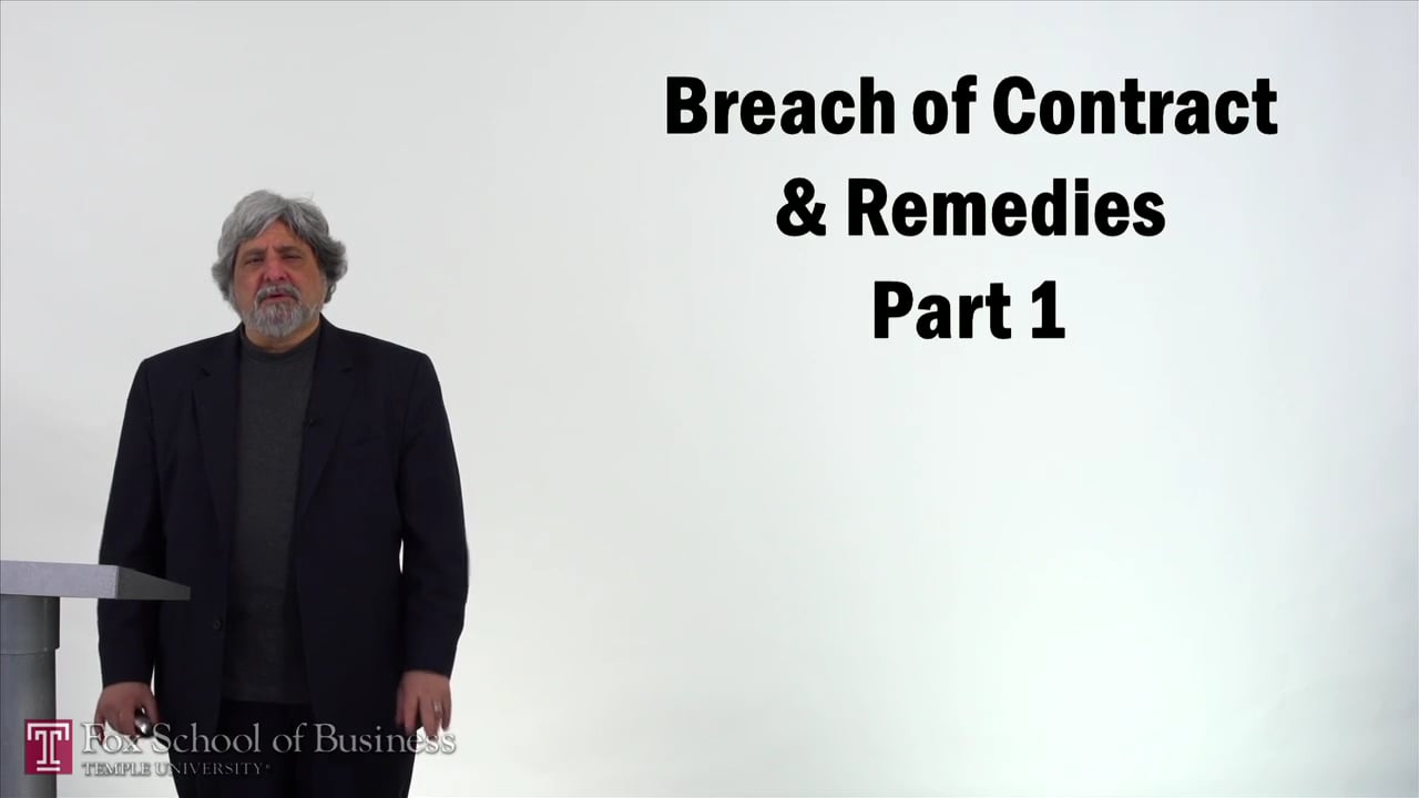 Breach of Contract and Remedies I