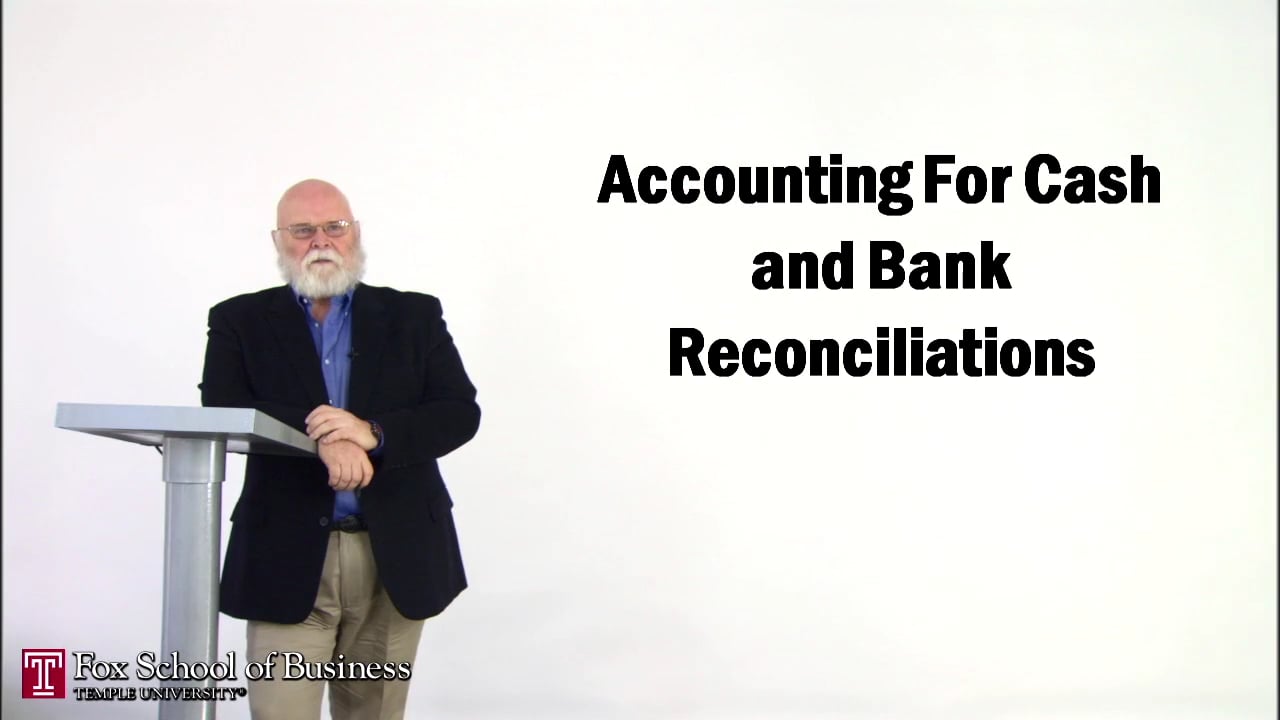 Accounting for Cash and Bank Reconciliation