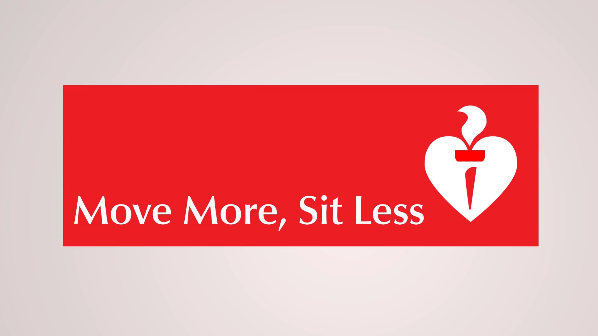 'Move More, Sit Less' | Heart Foundation