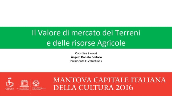 Il Valore di mercato dei Terreni e delle risorse Agricole