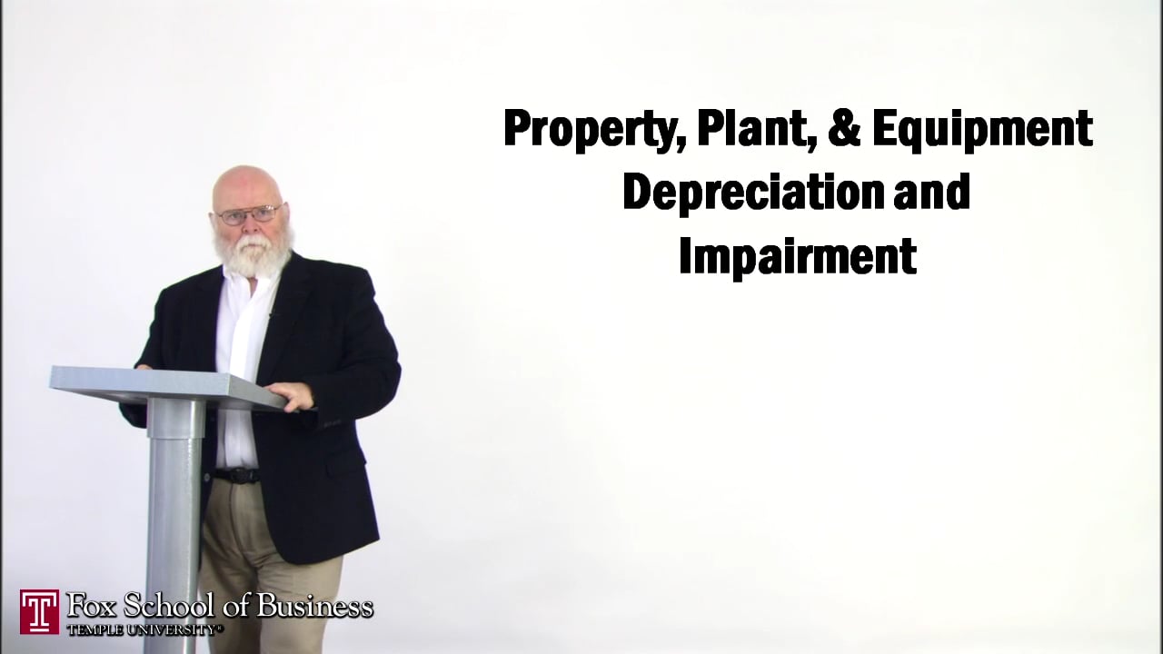 Property, Plant, & Equipment Depreciation and Impairment I