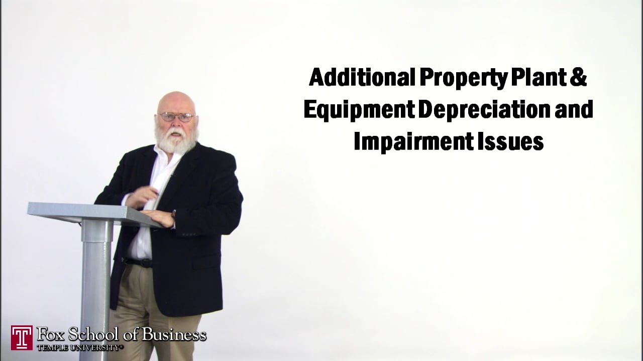 Property, Plant, & Equipment Depreciation and Impairment II