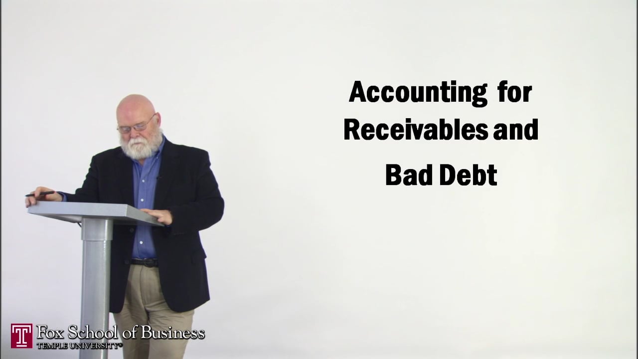 Accounting Receivables and Bad Debt