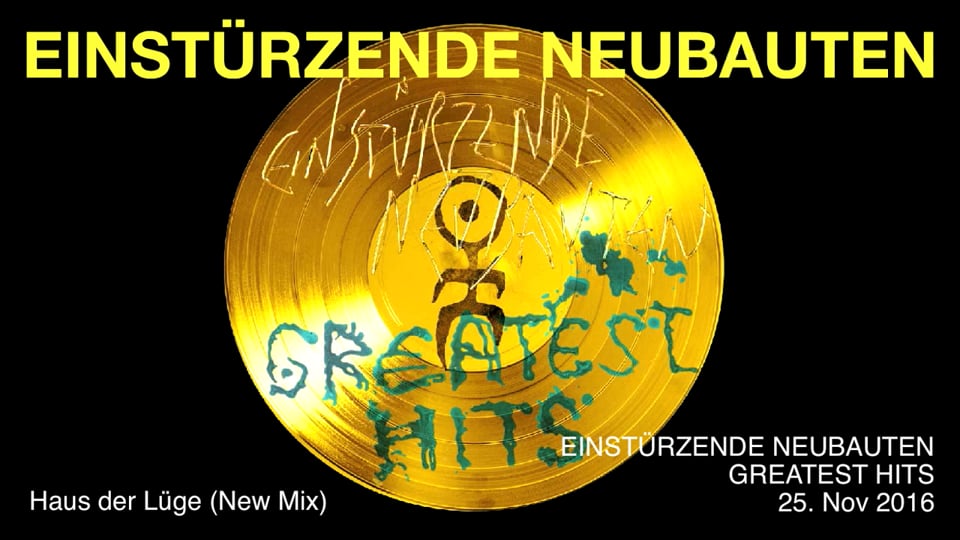 EINSTÜRZENDE NEUBAUTEN: GREATEST HITS