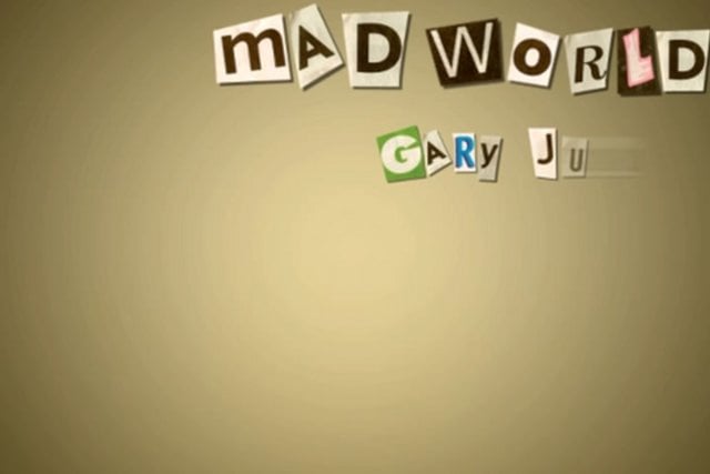 Mad World - by Gary Jules