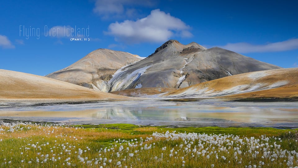 Flying over Iceland (Part. II)