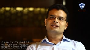 Interview of Gaurav Tripathi (Deputy Manager- Pantloons, Aditya Birla Group)