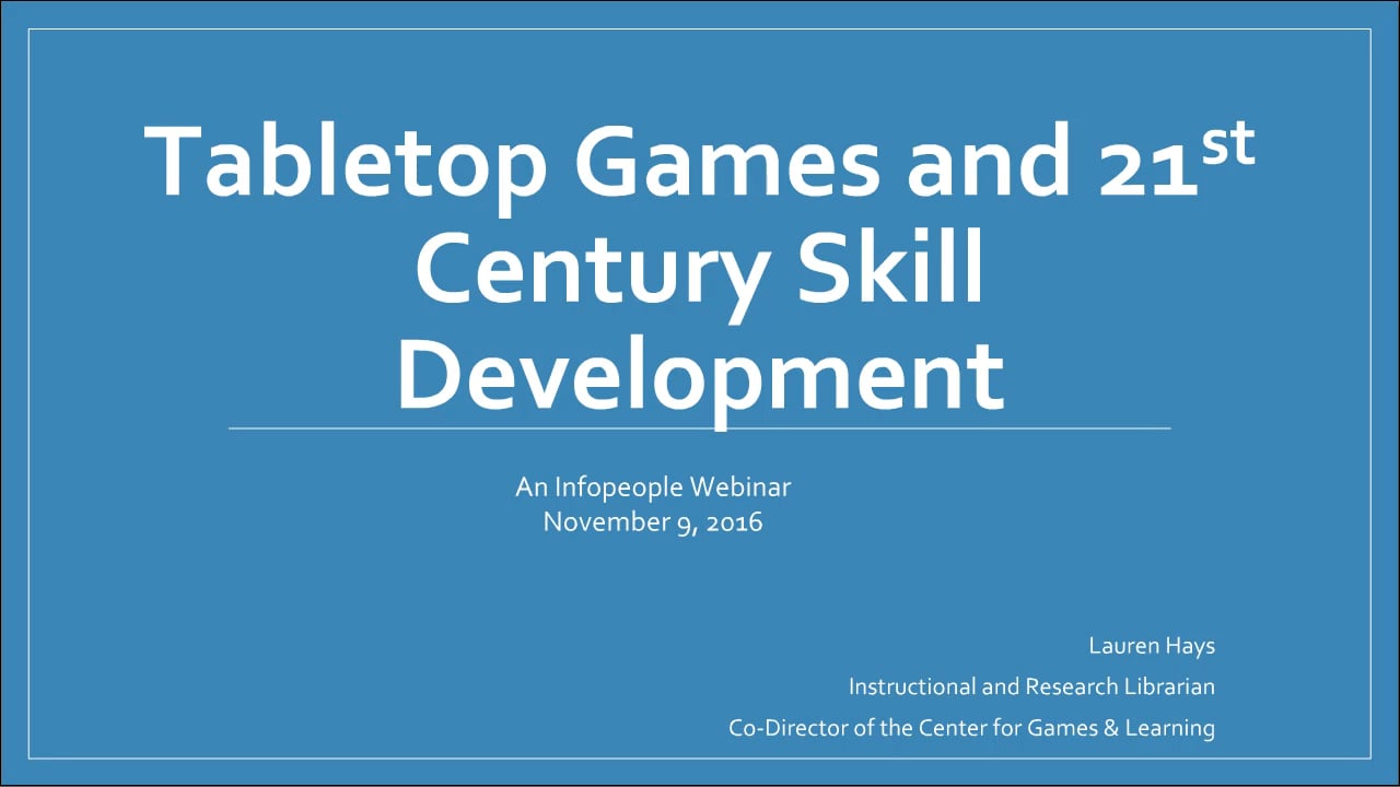 Tabletop Games and 21st Century Skill Development