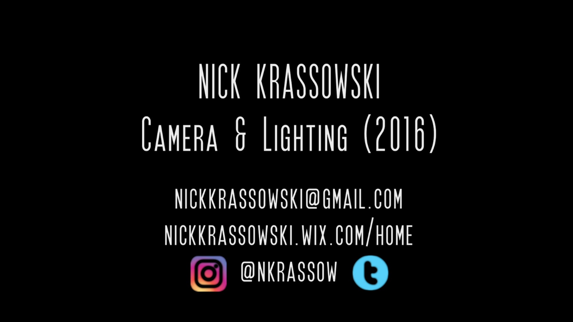 Nick Krassowski Camera & Lighting Reel (2016)