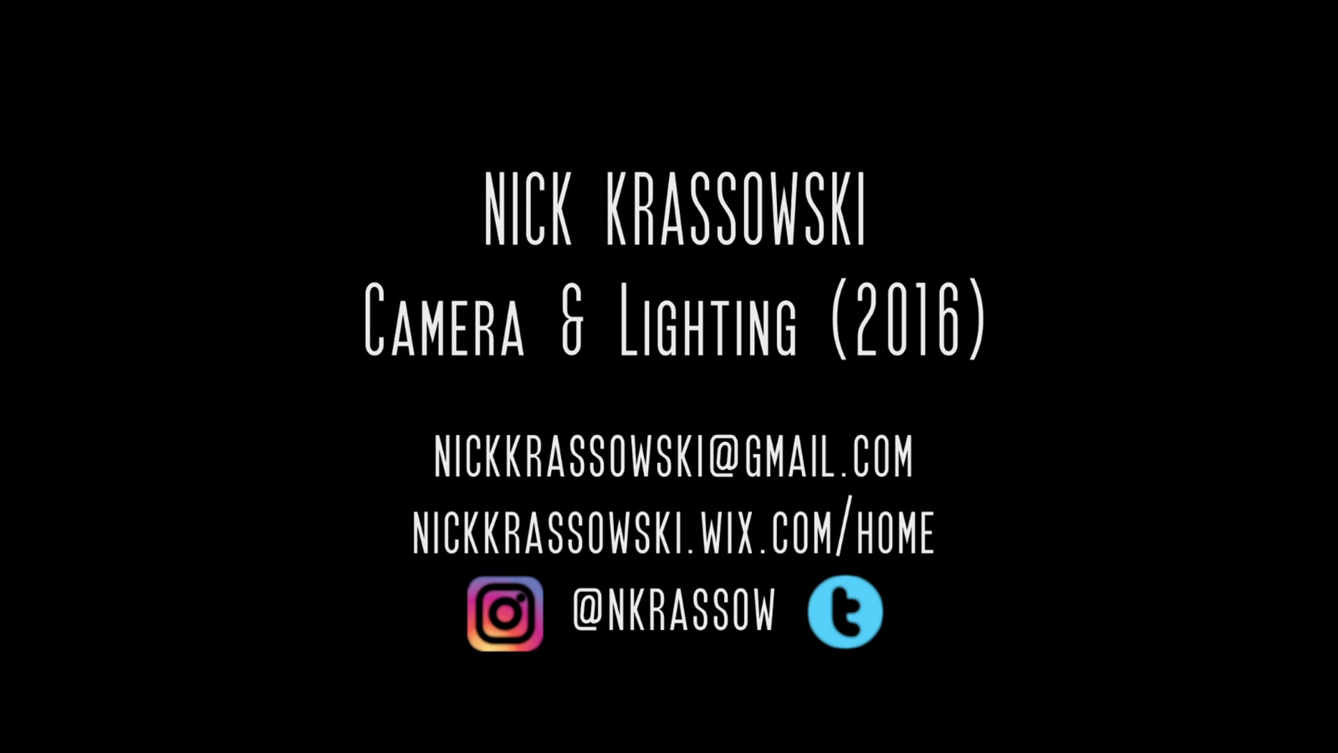 Nick Krassowski Camera & Lighting Reel (2016)