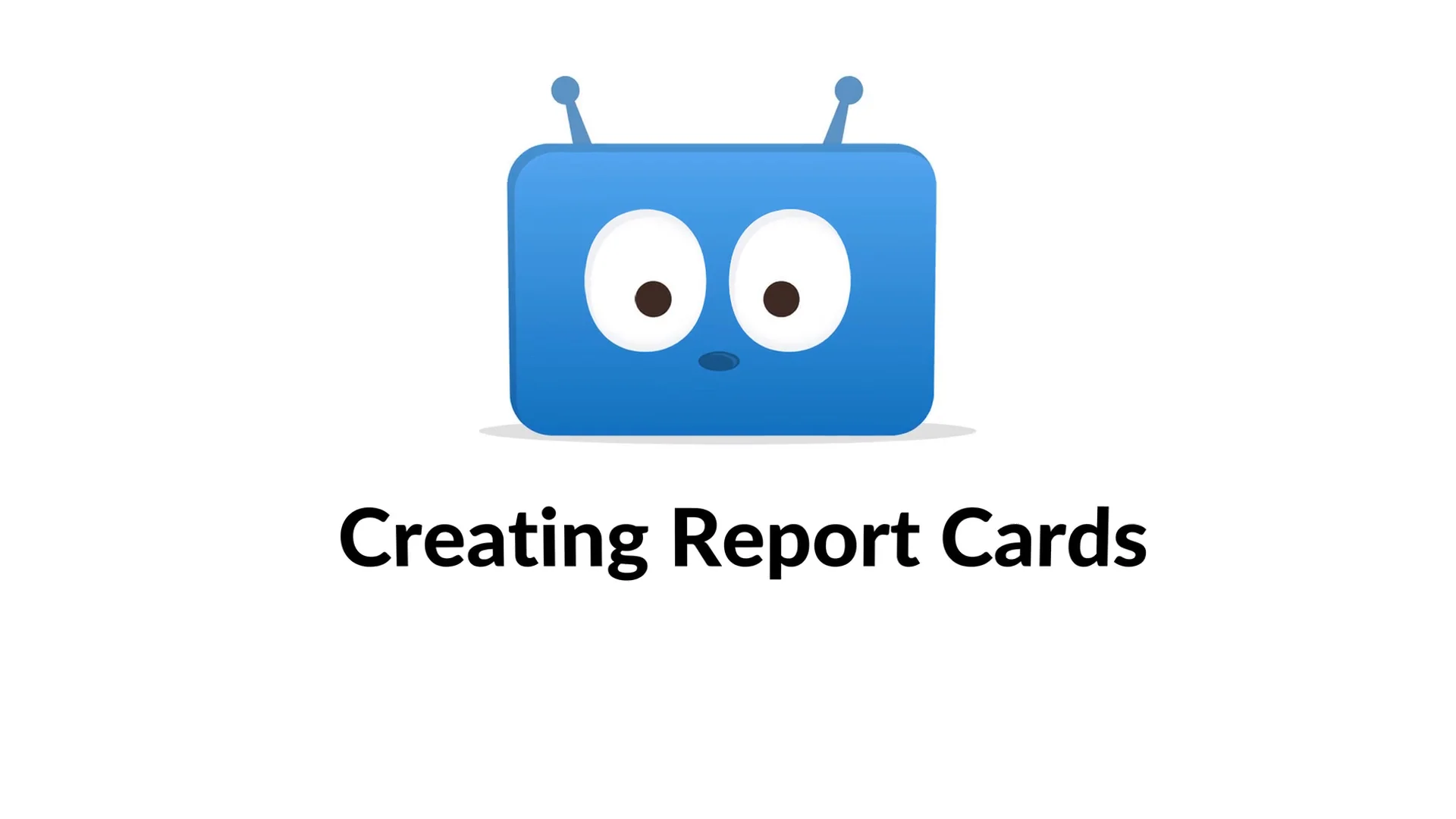 Edsby Help Videos for School Administrators Creating Report Cards on