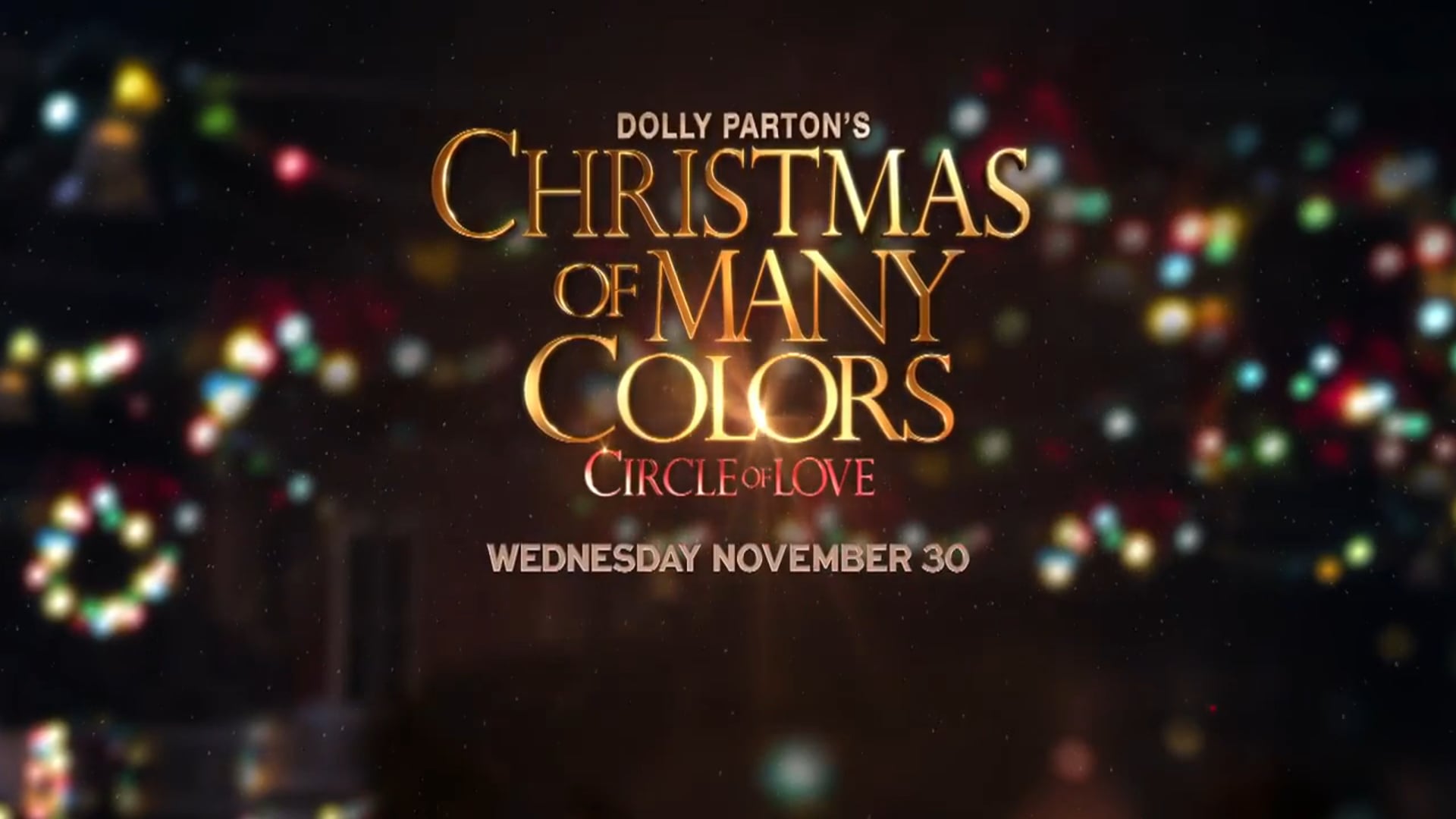 Dolly Parton's Christmas of Many Colors - Watch Dolly Parton's Incredible True Story on November 30!