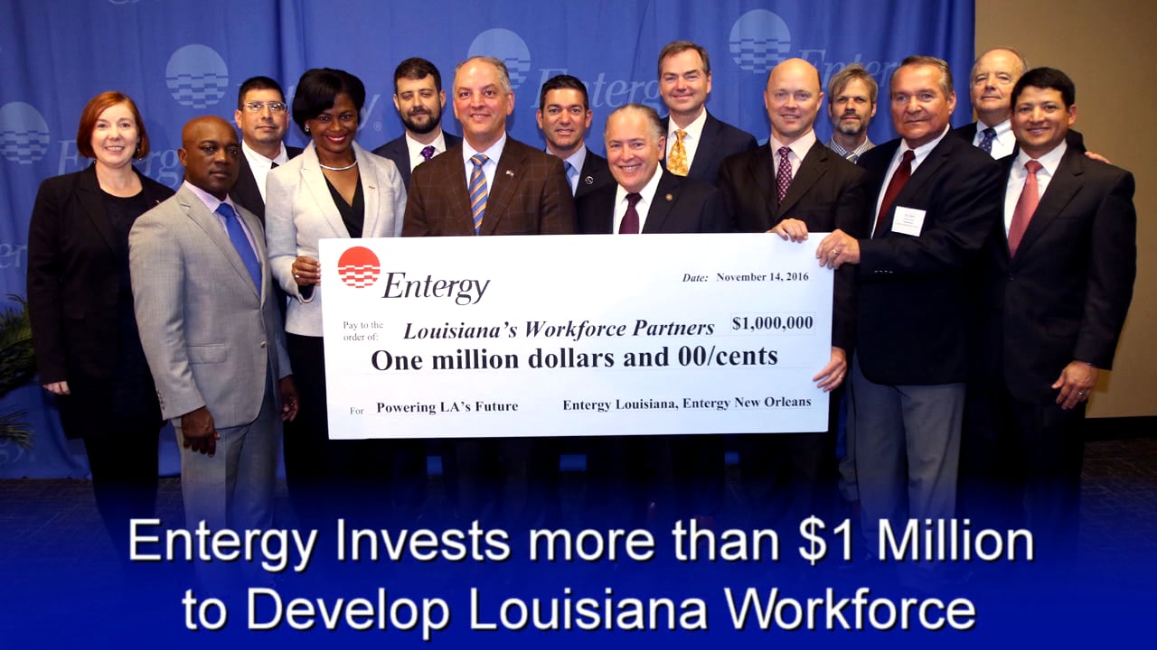 Entergy Invests more than 1 Million to Develop Louisiana Workforce on