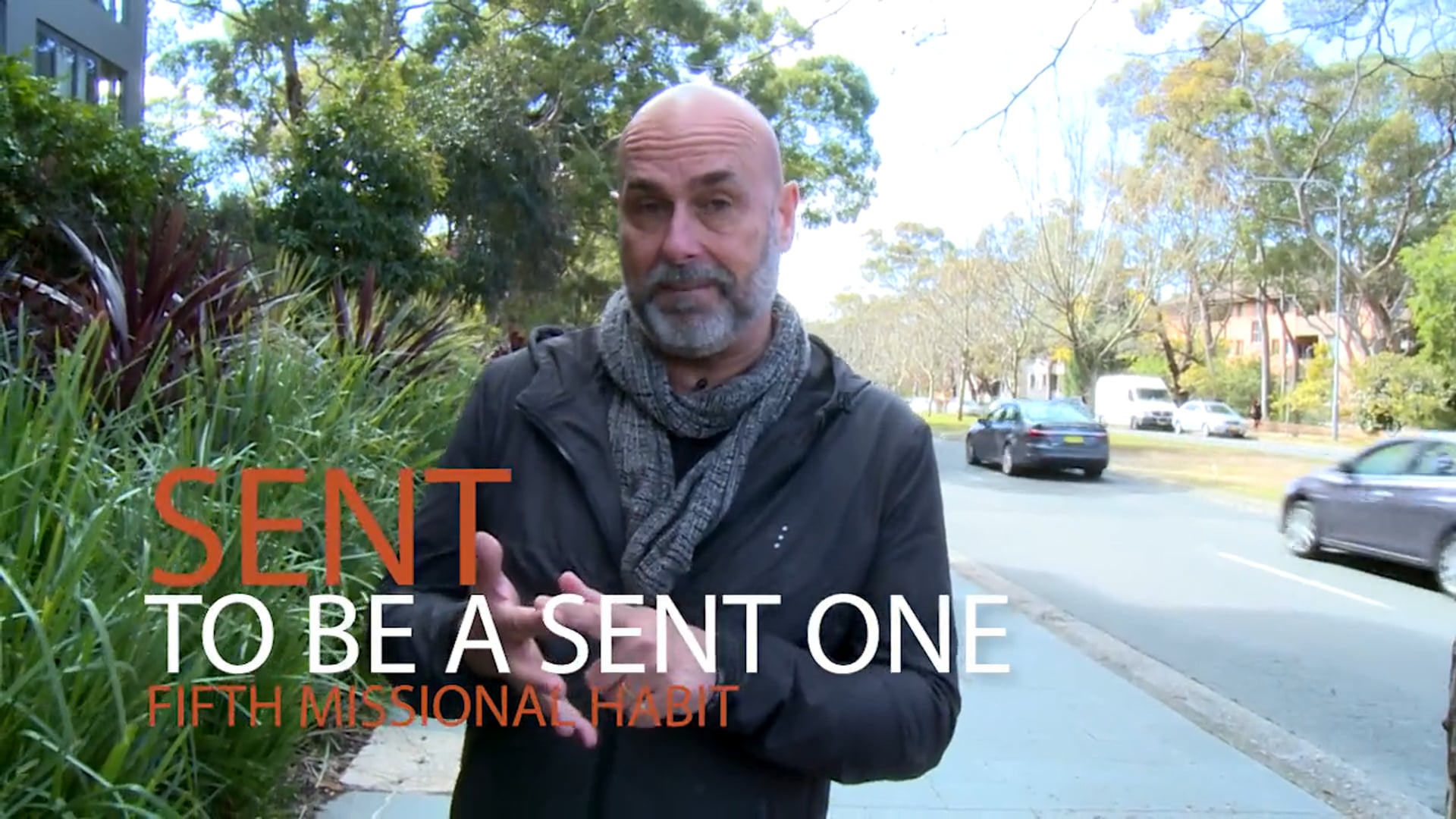 #5 Sent - The 5 Habits of Highly Missional People