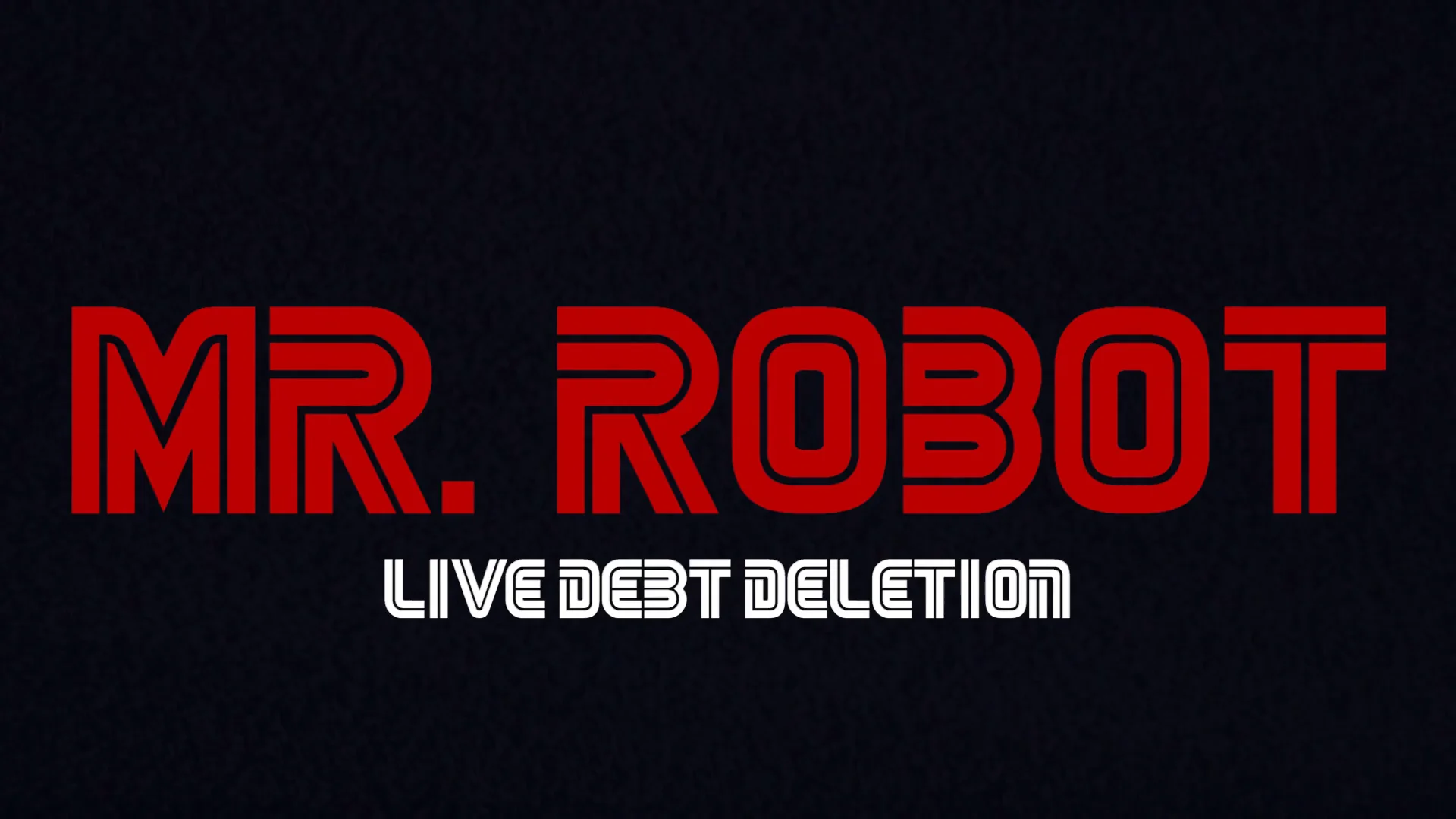 NBC Universal, Mr. Robot Debt Deletion Campaign