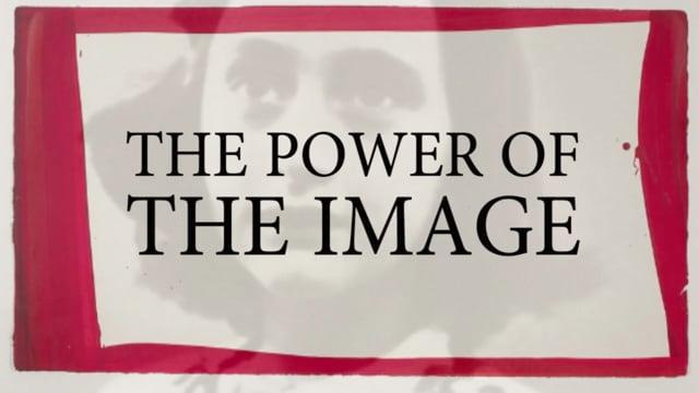 "The Power of the Image" ¶ Art Film