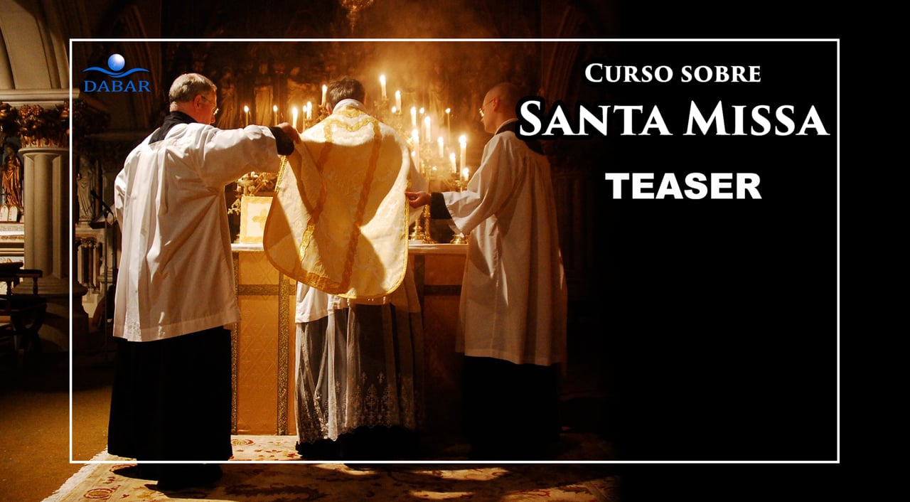 Teaser - Curso de Inverno - Teologia da Santa Missa