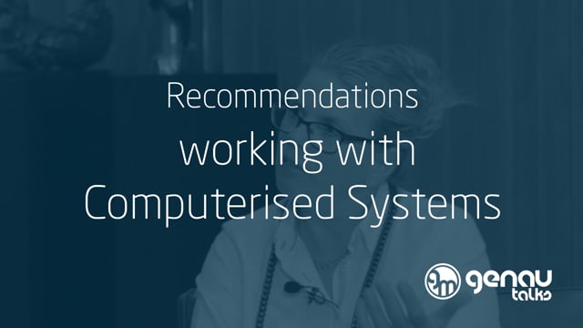 Recommendations working with Computerised Systems