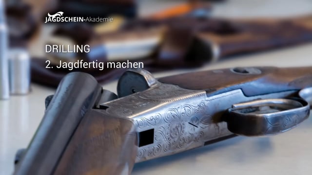 Prüfungsabschnitt 2: Jagdfertig machen
