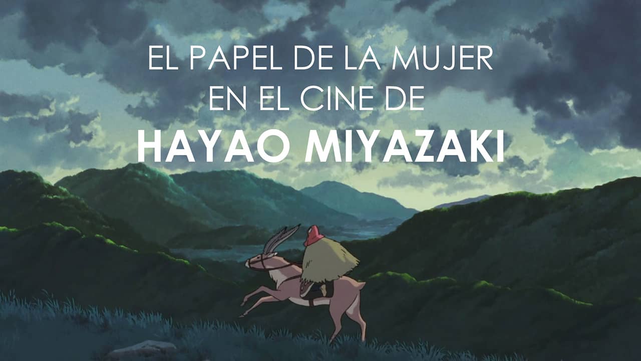 El Papel De La Mujer En El Cine De Hayao Miyazaki On Vimeo 6322