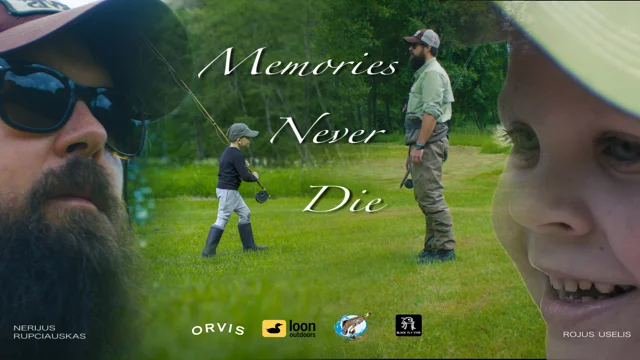 Video: Memories Never Die, from Black Fly Eyes - Orvis News