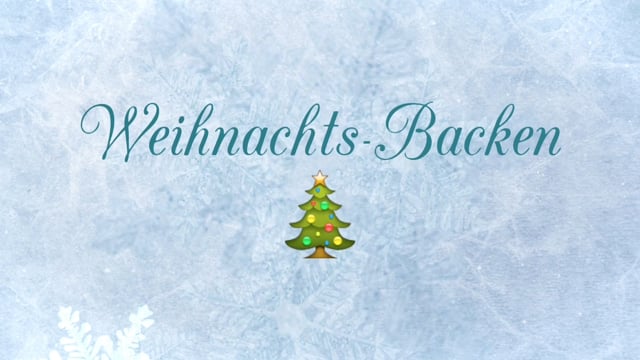 Weihnachts-Backen