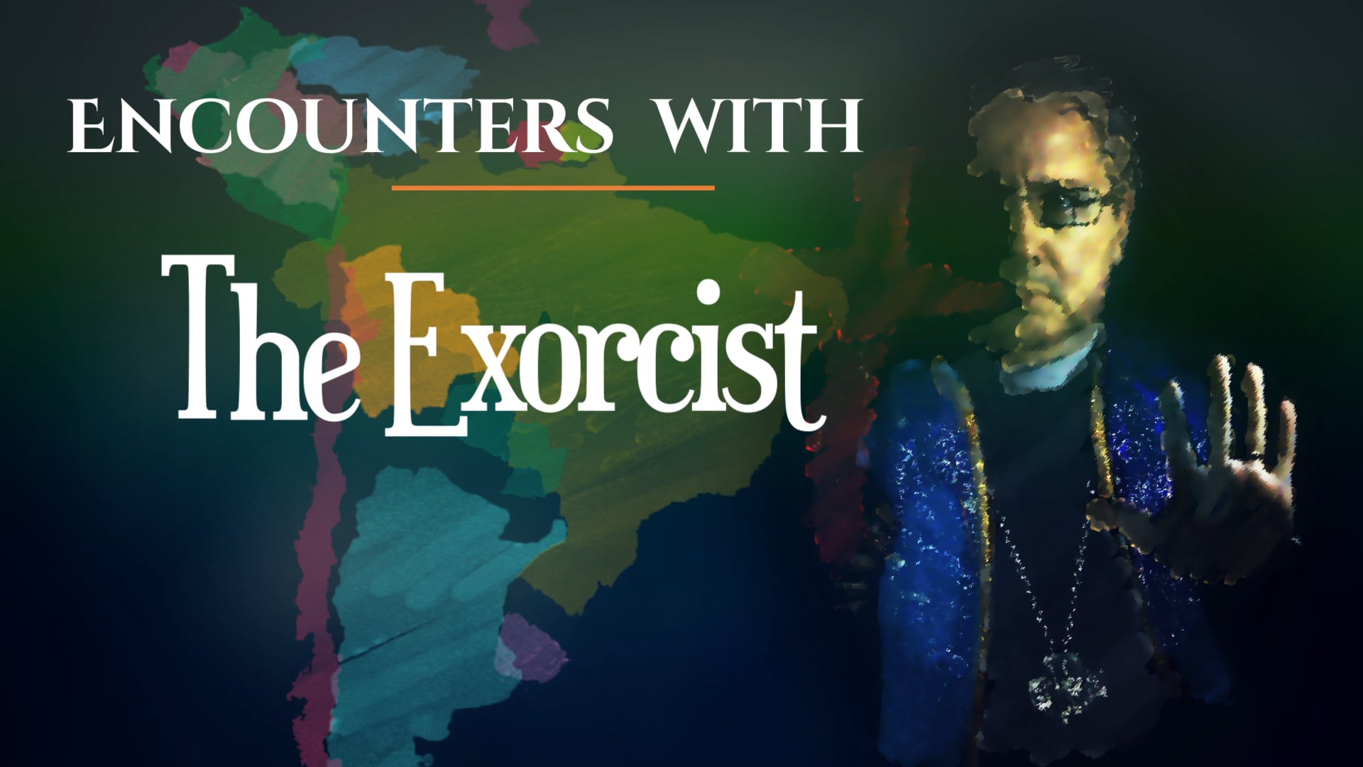 Encounters with The Exorcist