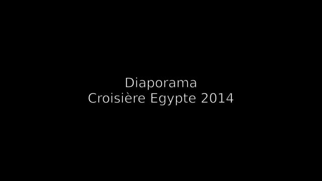 Diaporama Croisière Egypte 2014