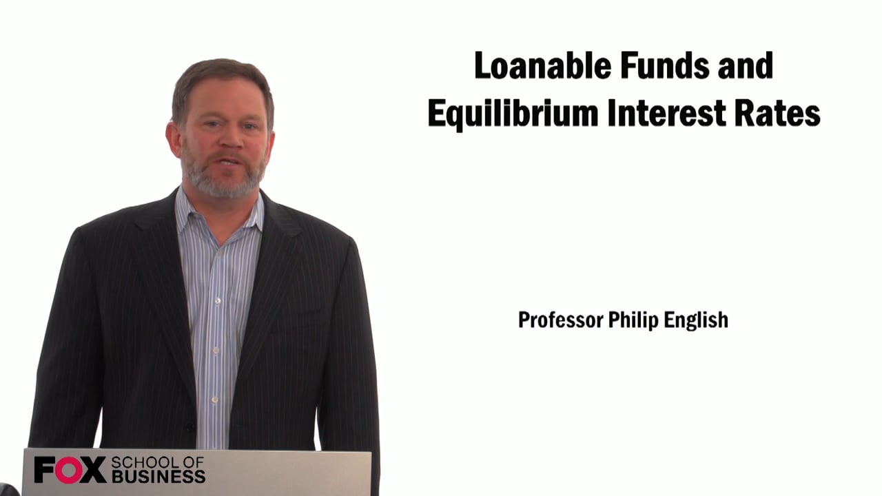 Loanable Funds and Equilibrium Interest Rates