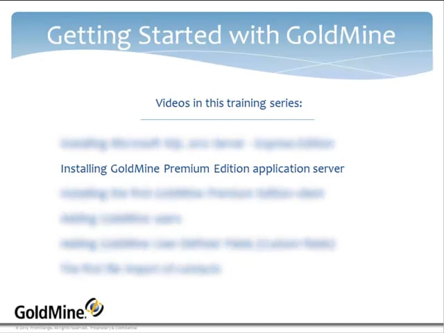 2. Installing GoldMine Premium Edition Application Server