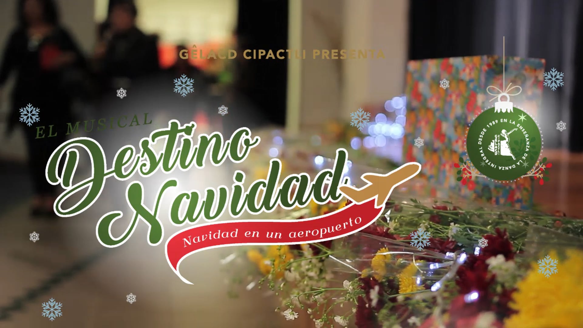 Destino Navidad || GELACD CIPACTLI