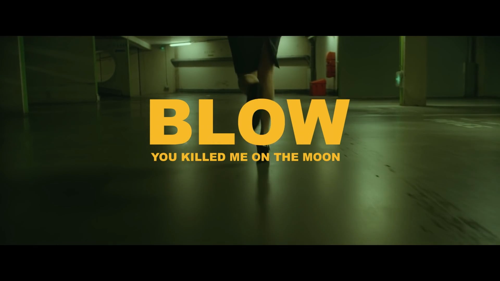 BLOW - You Killed Me on the Moon (Official Video)