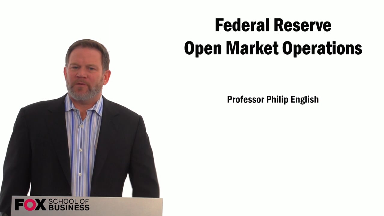 Federal Reserve Open Market Operations