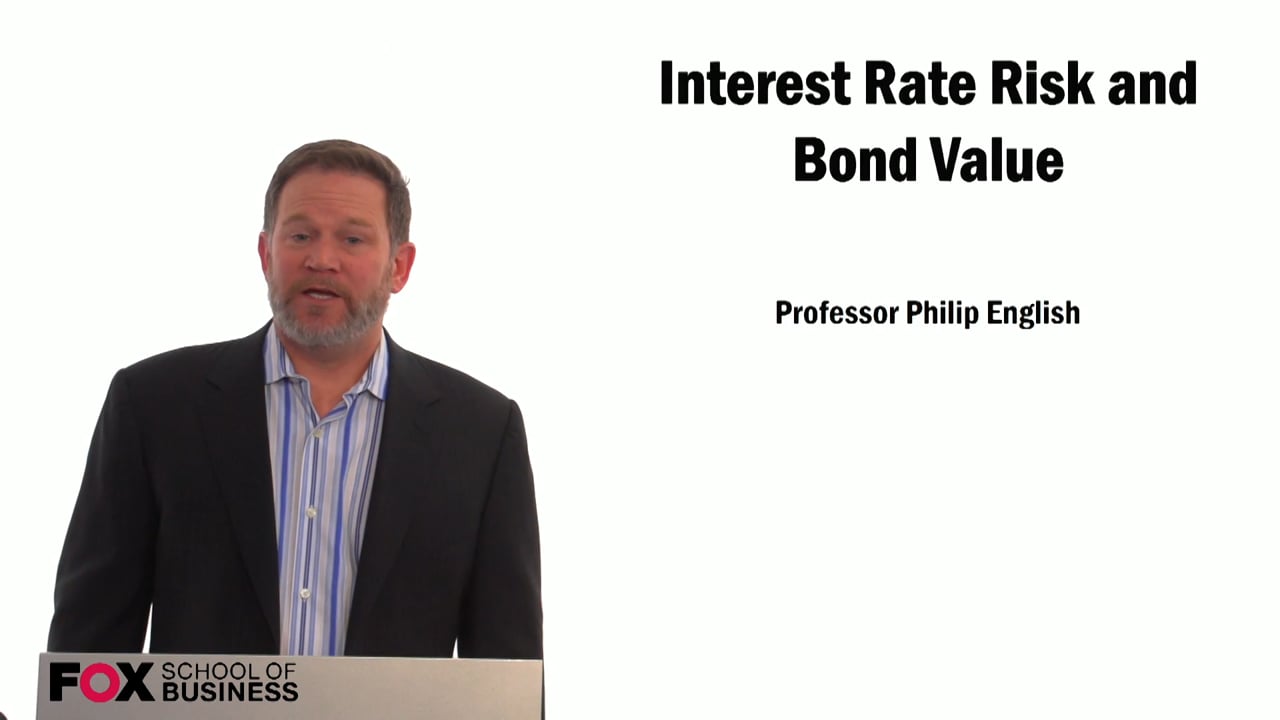 Interest Rate Risk and Bond Value