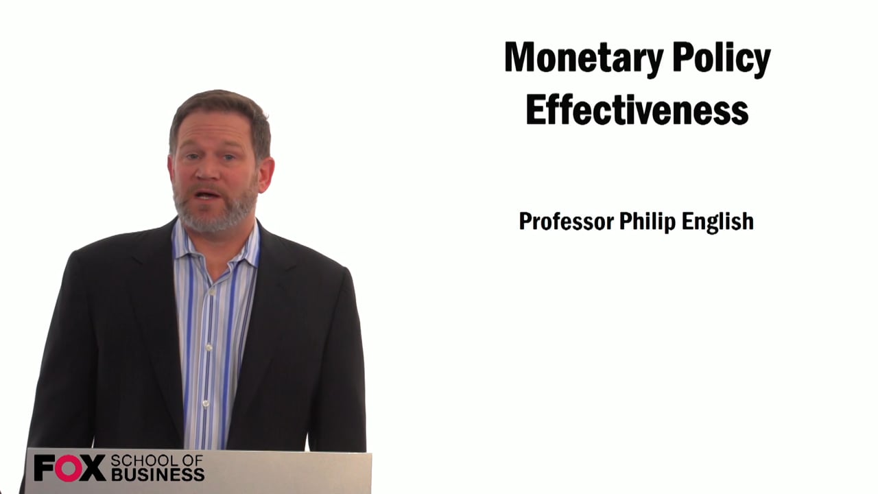 Monetary Policy Effectiveness