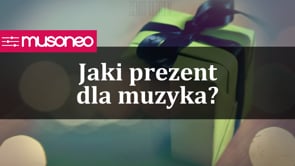 Jaki prezent dla muzyka?