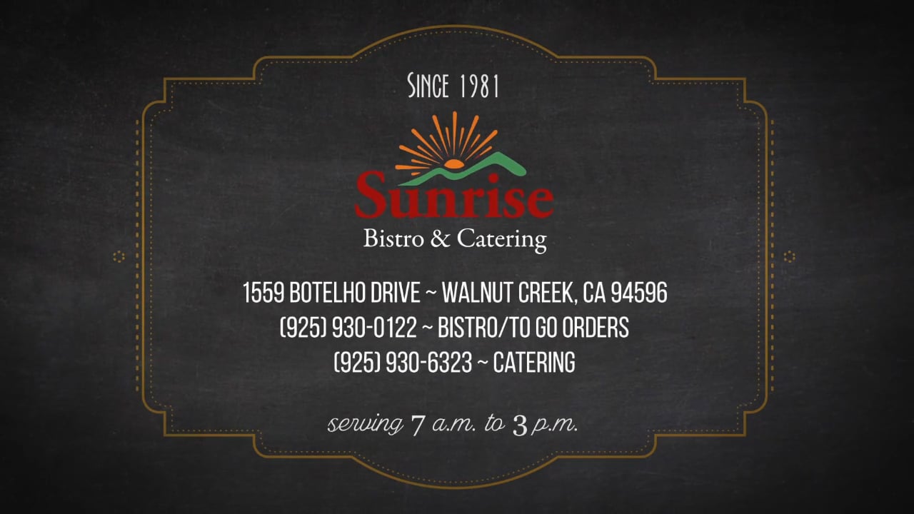 Main Promo Sunrise Bistro & Catering Walnut Creek, CA on Vimeo