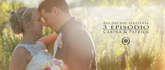 3.º Episódio :: Carina e Patrick