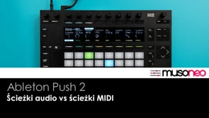 Ścieżki audio vs ścieżki MIDI